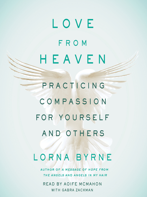 Title details for Love From Heaven by Lorna Byrne - Available